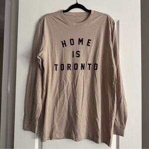 NWOT Beige US L Long Sleeve “Home is Toronto” Shirt